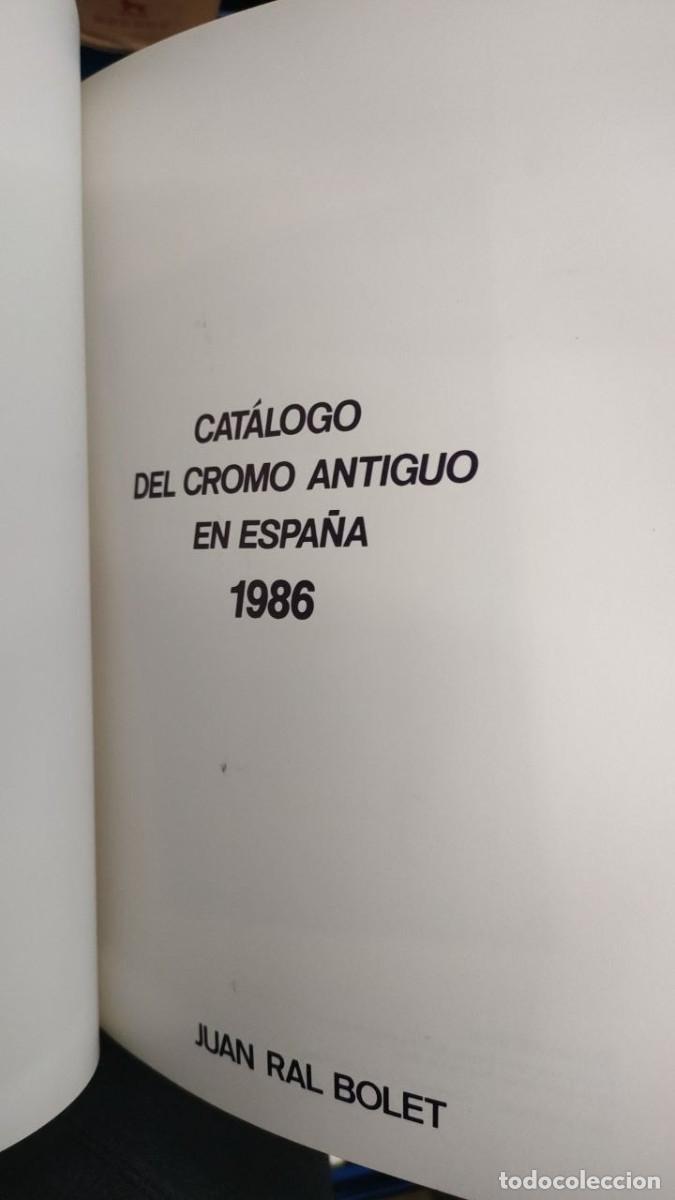 Libros de segunda mano: Cat&aacute;logo - El cromo antiguo en Espa&ntilde;a - Foto 4