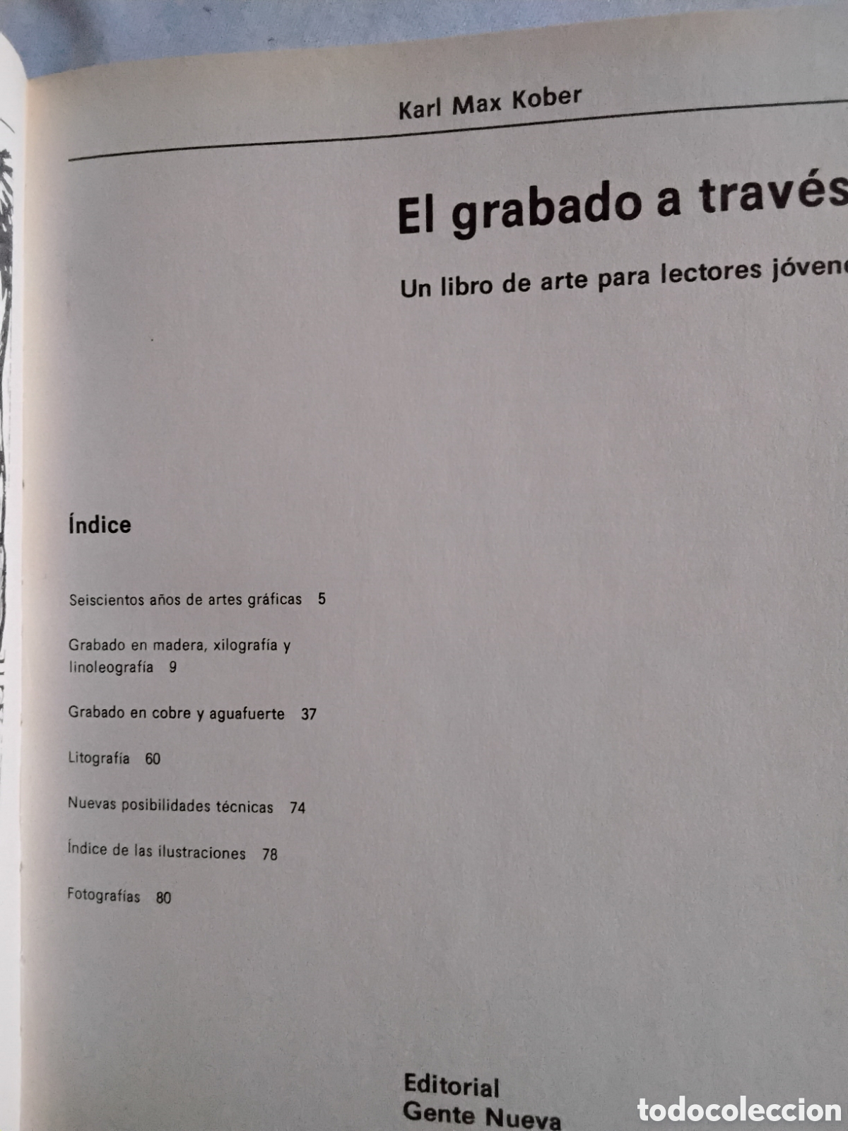 Libros de segunda mano: EL GRABADO A TRAV&Eacute;S DEL TIEMPO. KARL-MAX KOBER - Foto 2