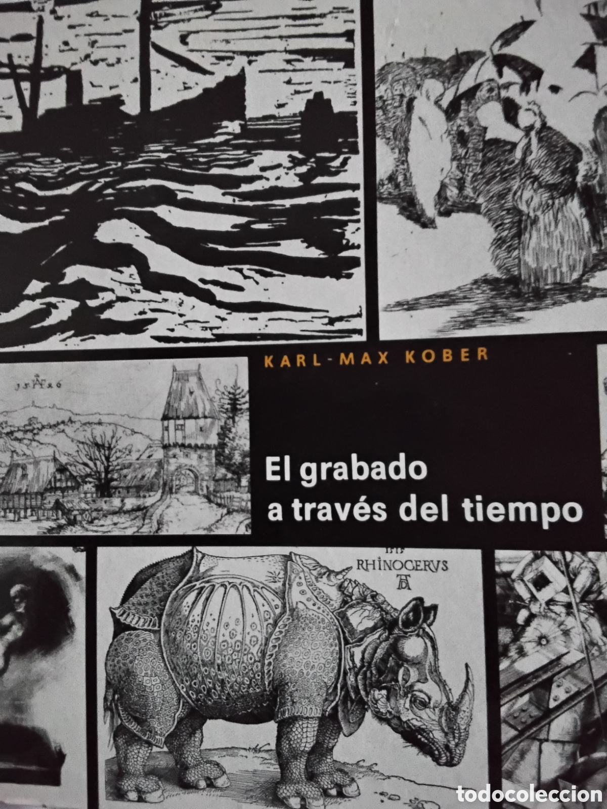 Libros de segunda mano: EL GRABADO A TRAV&Eacute;S DEL TIEMPO. KARL-MAX KOBER