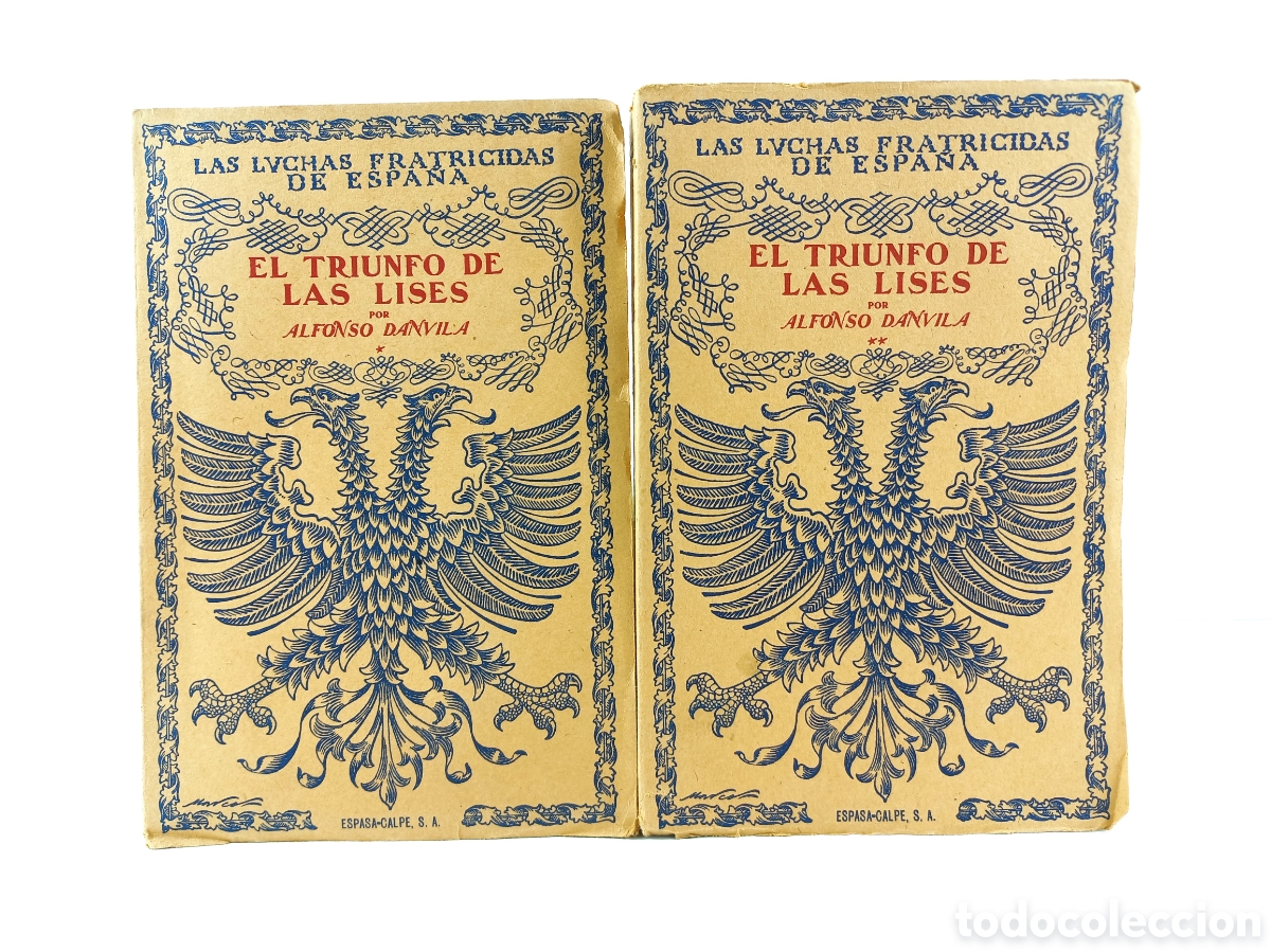 Libros de segunda mano: El triunfo de las Lises. Alfonso Danvila. Espasa Calpe, 1956. Intonso.