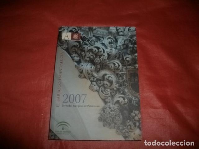 Libros de segunda mano: EL BARROCO EN ANDALUC&Iacute;A - JORNADAS EUROPEAS DE PATRIMONIO 2007