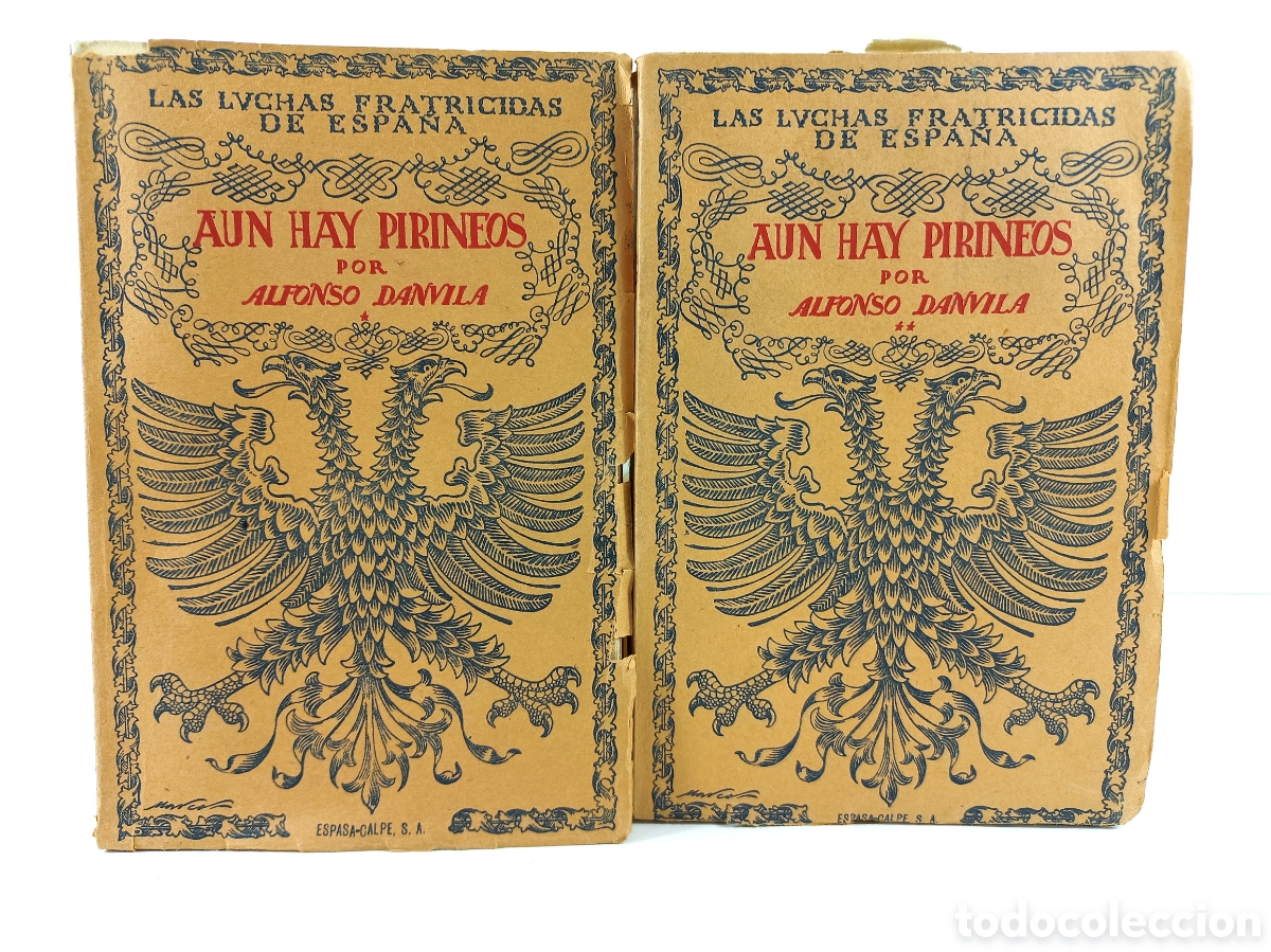 Libros de segunda mano: A&uacute;n hay Pirineos. Alfonso Danvila. Espasa Calpe, 1954.