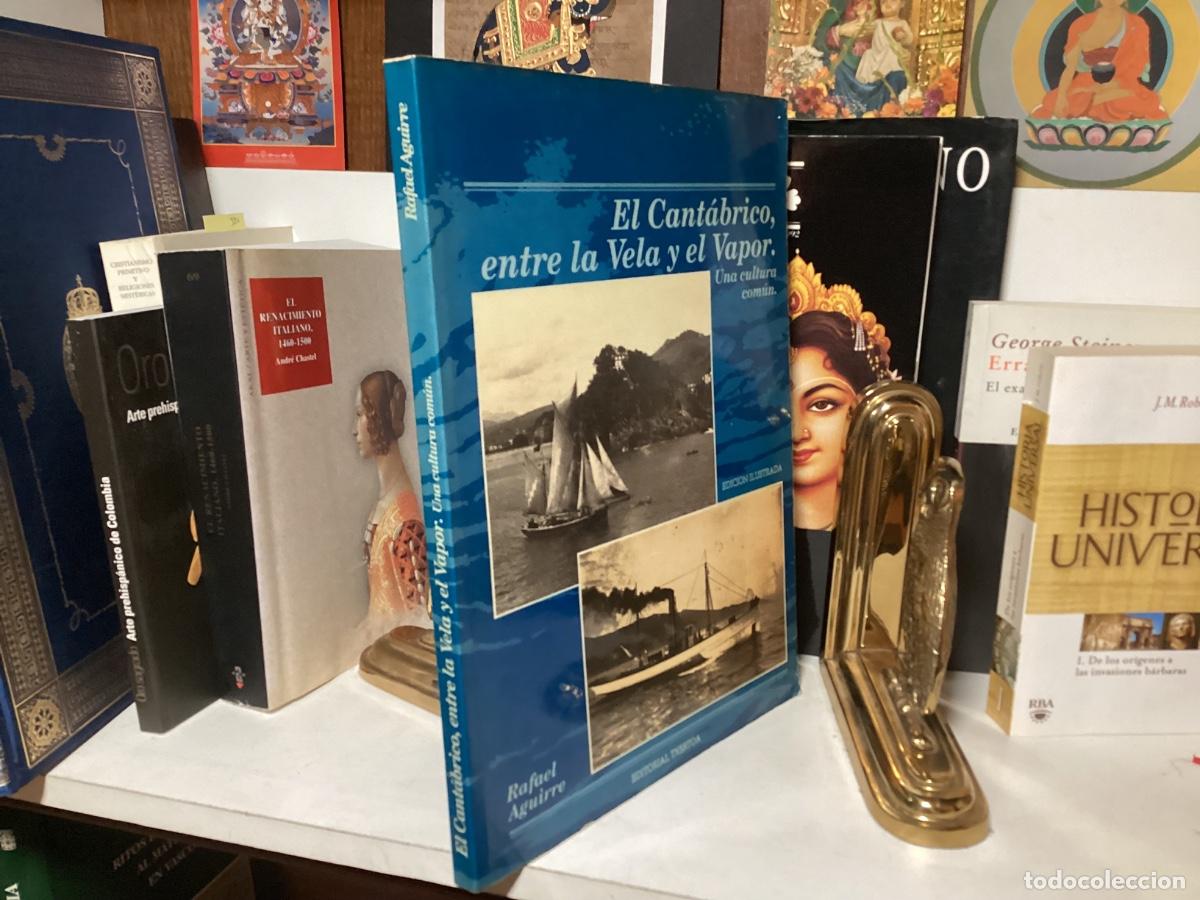 Libros de segunda mano: Aguirre, Rafael. - El cant&aacute;brico, entre la vela y el vapor. Una cultura com&uacute;n