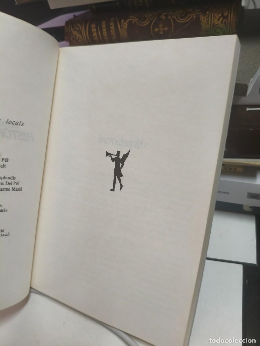 Libros de segunda mano: JOSEP CLAR&Agrave;. INTRODUCCI&Oacute; A LA HIST&Ograve;RIA DE GIRONA. 1983. - Foto 4