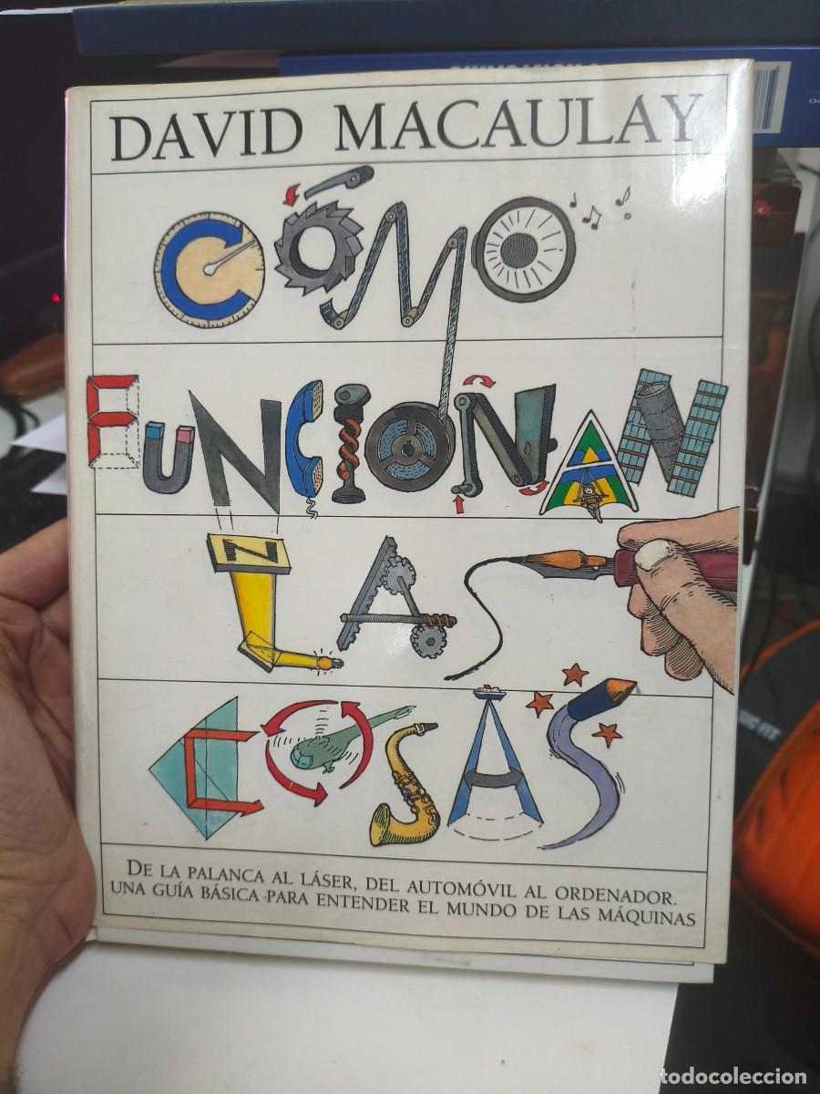 Libros de segunda mano: C&Oacute;MO FUNCIONAN LAS COSAS. DAVID MACAULAY. C&Iacute;RCULO DE LECTORES 1989 - Foto 1