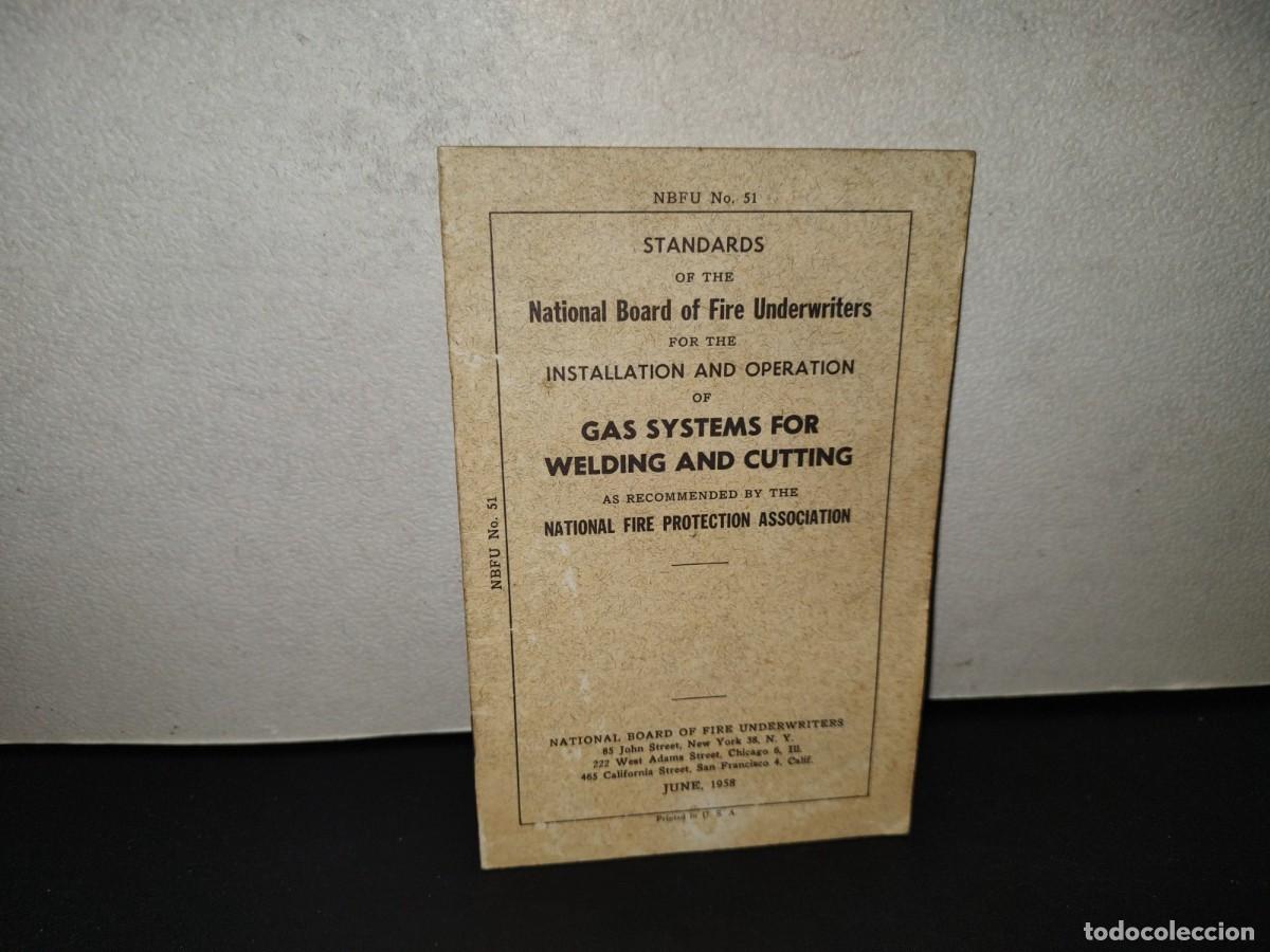 Libros de segunda mano: 202- Installation And Operation Of Gas Systems For Welding And Cutting. NBFU, No. 51, June 1958
