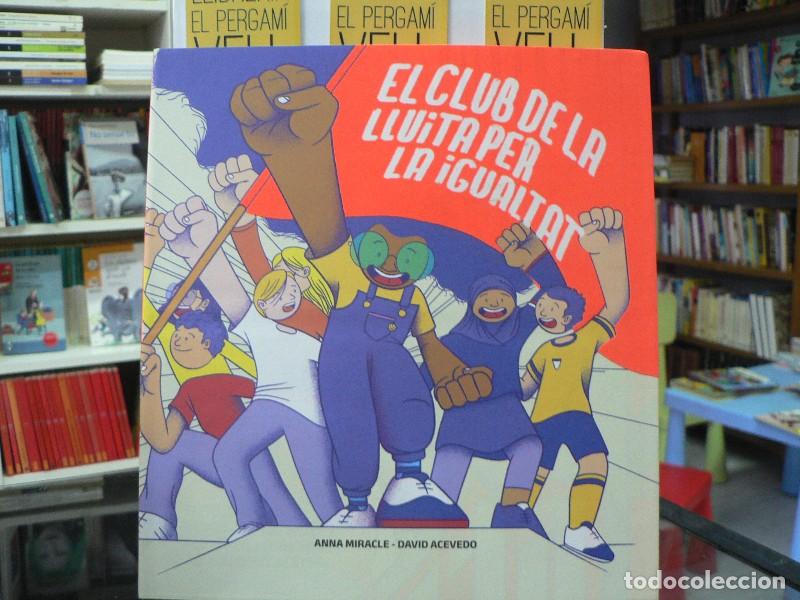 Libros de segunda mano: El Club de la lluita per la igualtat - Anna Miracle, David Acevedo - Generalitat de Catalunya