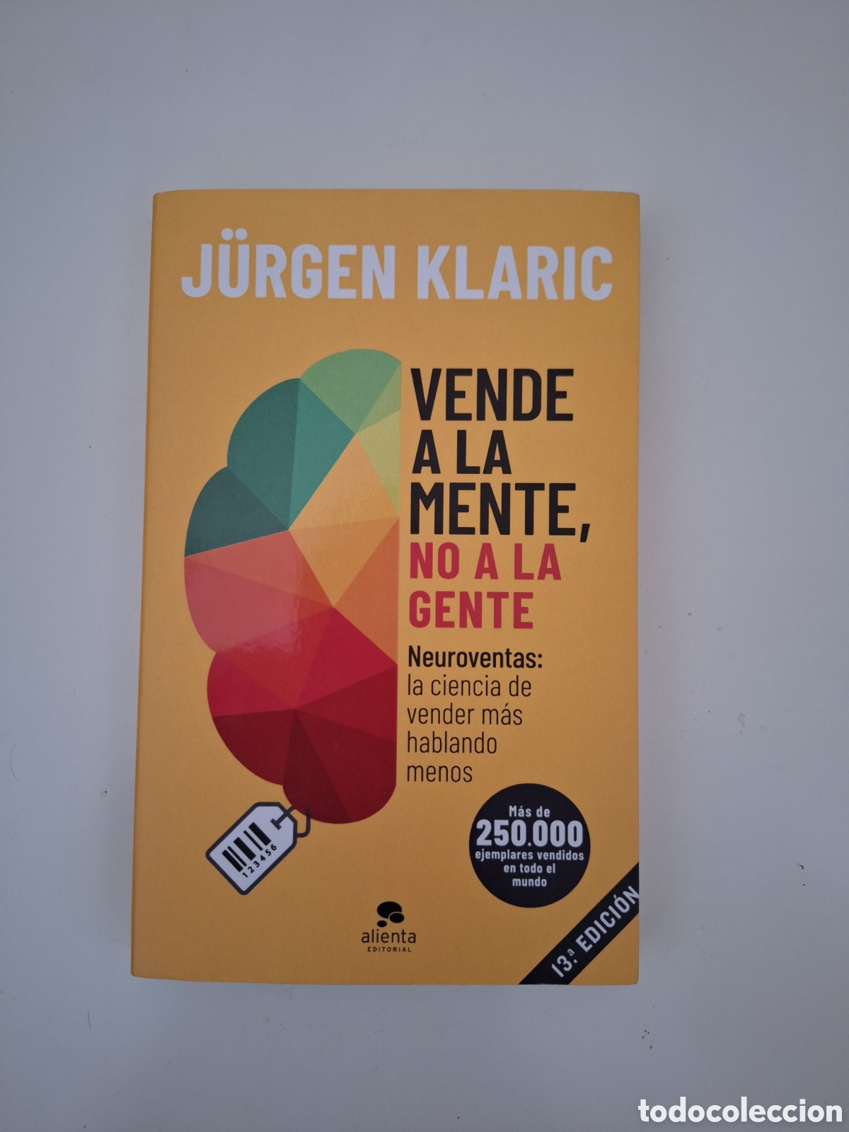 Libros de segunda mano: Vende a la mente, no a la gente de J&uuml;rgen Klaric