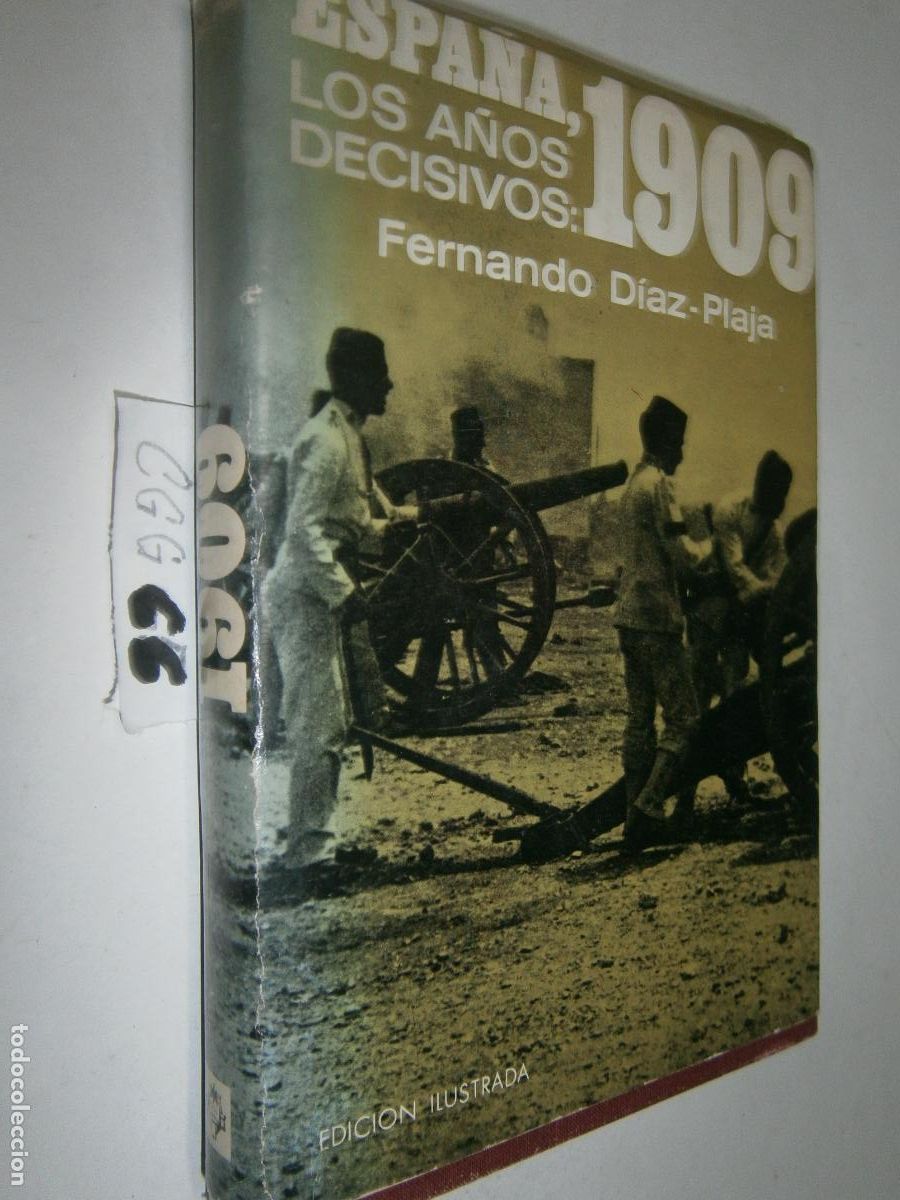 Libros de segunda mano: ESPA&Ntilde;A, LOS A&Ntilde;OS DECISIVOS: 1909