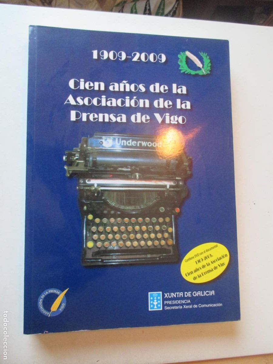 Libros de segunda mano: 1909-2009 Cien a&ntilde;os de la Asociaci&oacute;n de la prensa de Vigo W42237