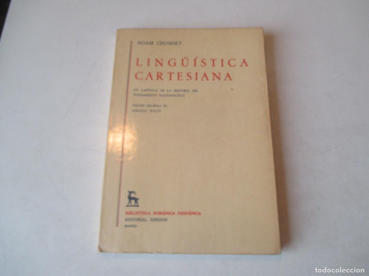 Libros de segunda mano: NOAM CHOMSKY Ling&uuml;&iacute;stica cartesiana W42240