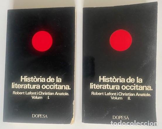 Libros de segunda mano: Hist&ograve;ria de la literatura occitana, R. Lafont i Ch. Anatole, 2 vol., Ed. DOPESA, 1973
