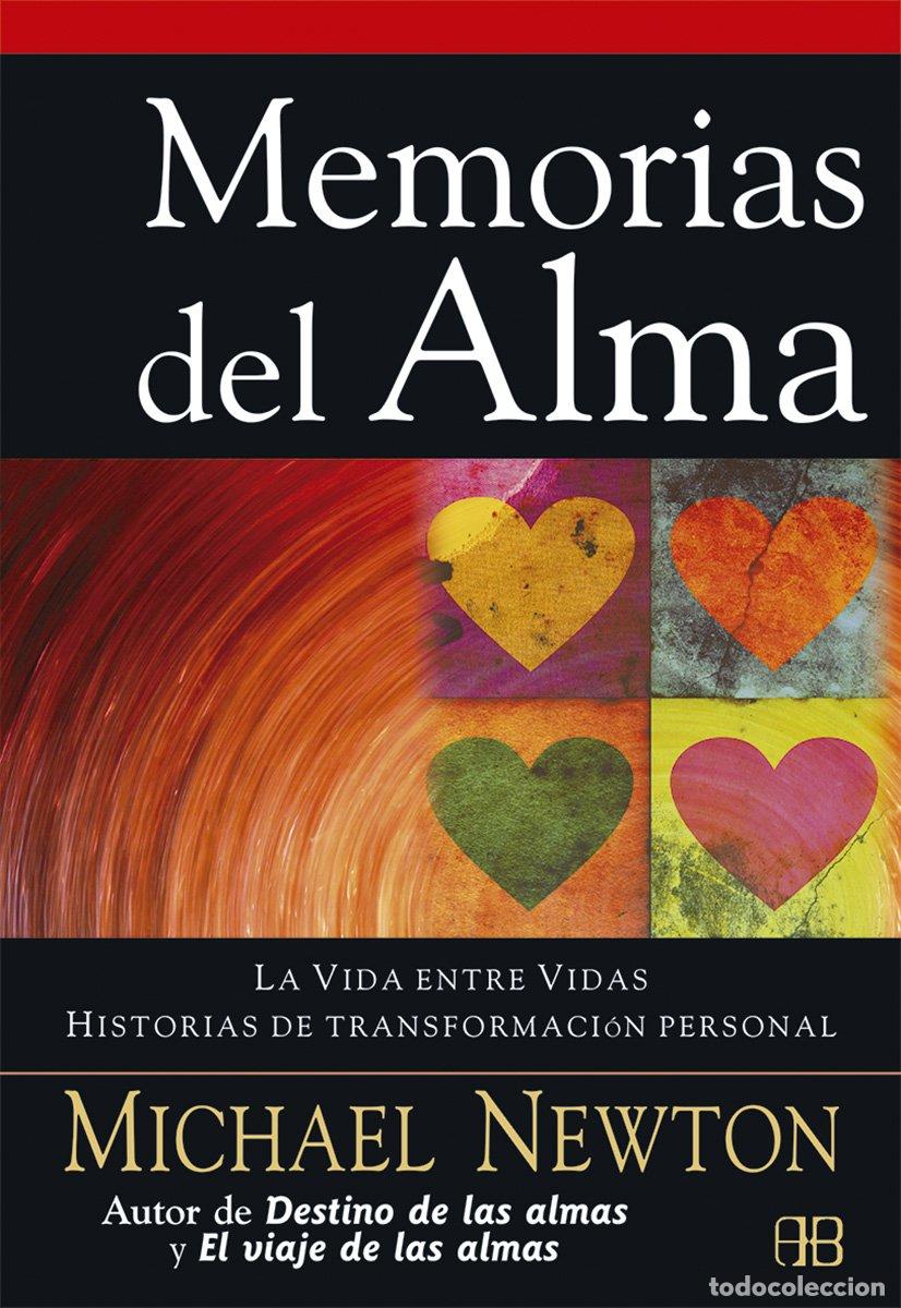 Libros de segunda mano: Memorias del Alma: La Vida Entre Vidas - Michael Newton - Arkano Books - Esoterismo