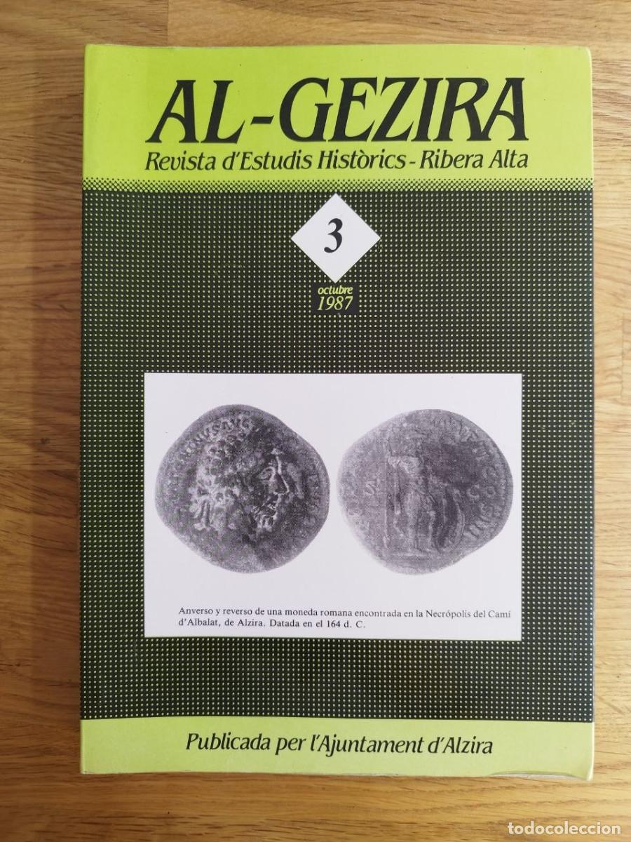 Libros de segunda mano: AL-GEZIRA, Reista destudis hist&ograve;rics - Ribera Alta (PREGUNTAR DISPONIBILIDAD)