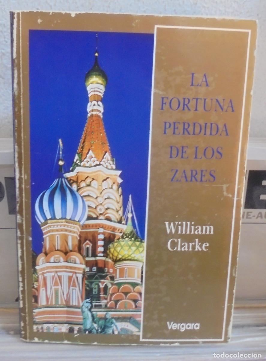 Libros de segunda mano: La fortuna perdida de los zares. William Clarke