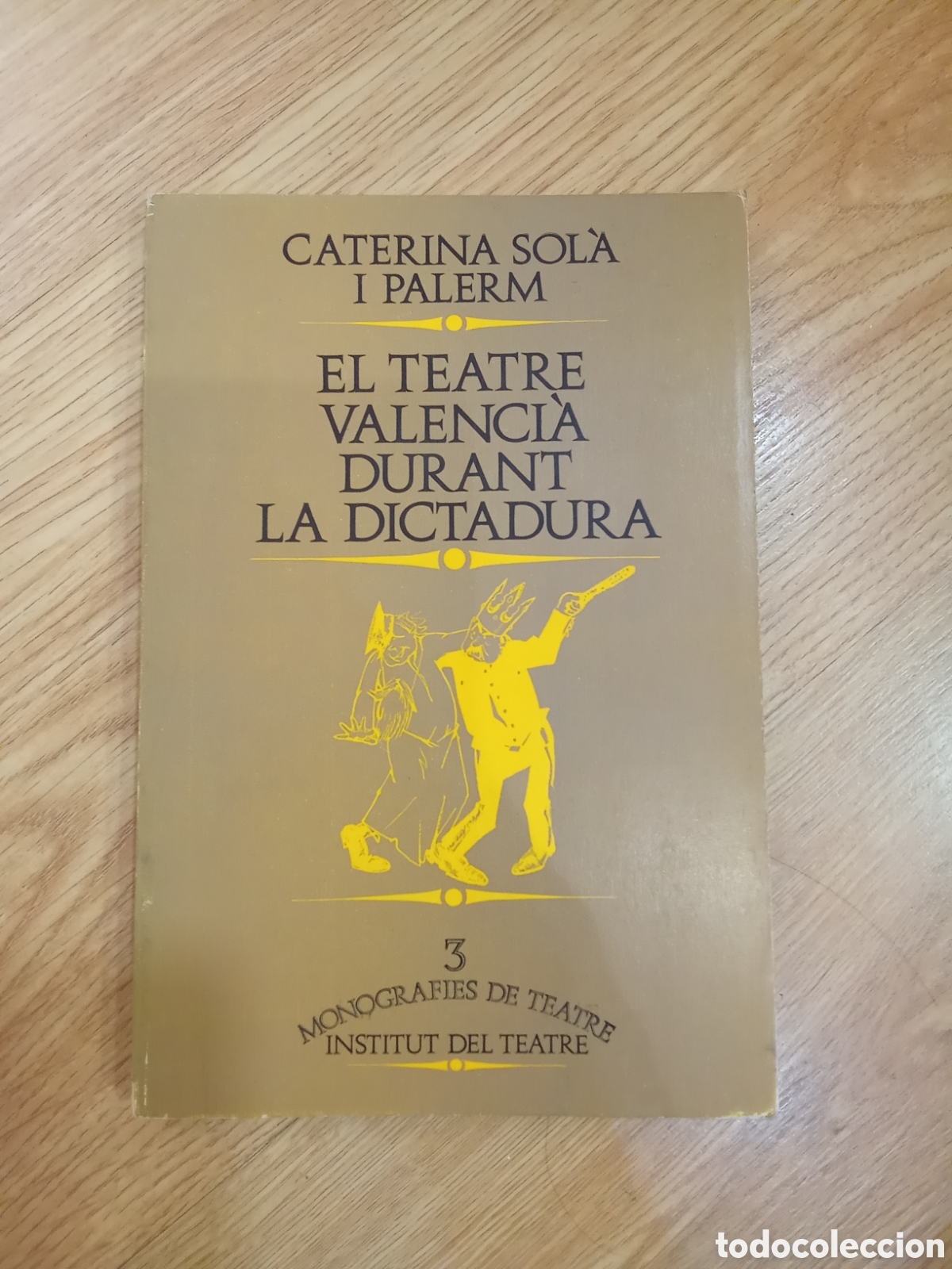 Libros de segunda mano: El teatre Valenci&agrave; durant la dictadura