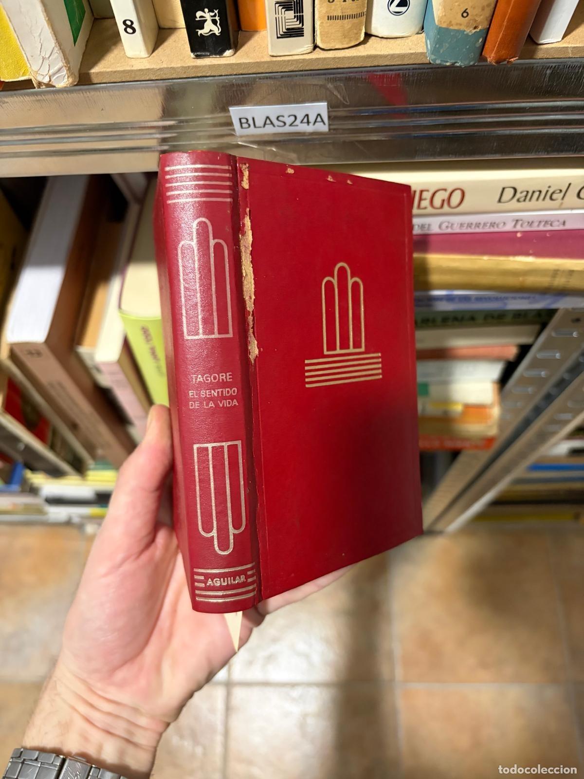 Libros de segunda mano: BLAS24A El sentido de la vida Rabindranath Tagore Aguilar aguilar