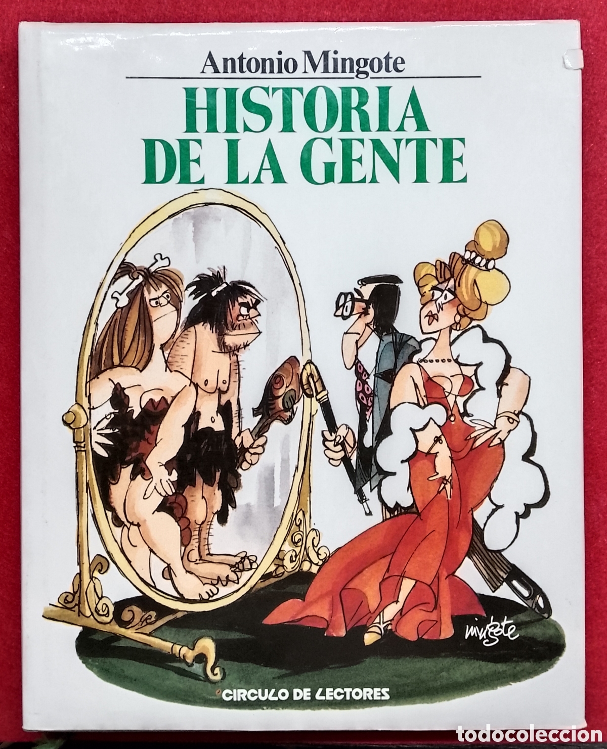 Libros de segunda mano: Libro Historia de la Gente - Antonio Mingote (C&iacute;rculo de Lectores, 1984)