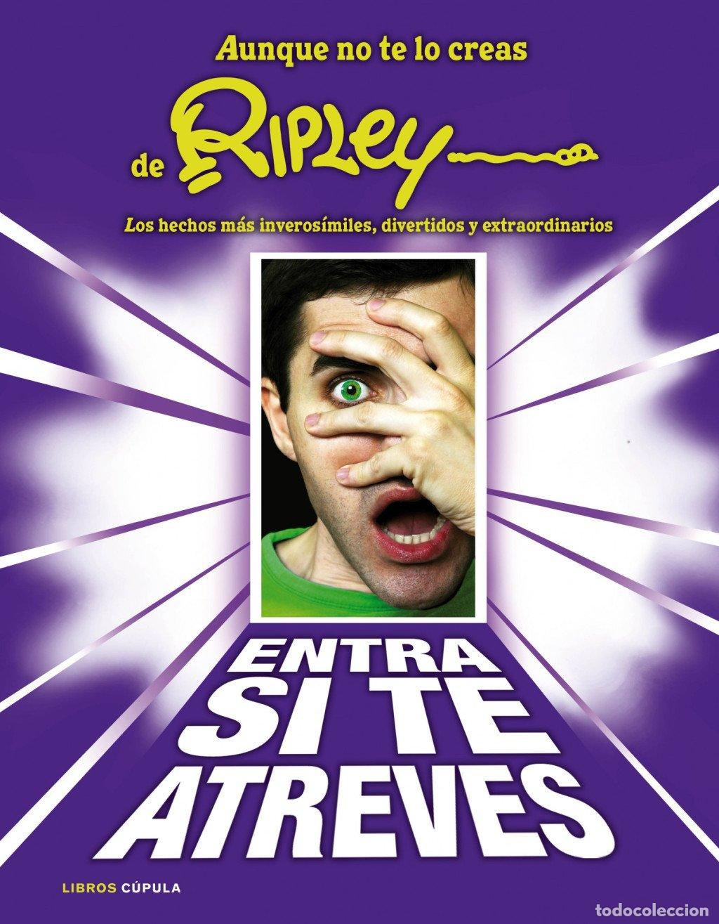 Libros de segunda mano: Aunque No Te Lo Creas de Ripley: Los Hechos M&aacute;s Inveros&iacute;miles, Divertidos y Extraordinarios - Aa. Vv