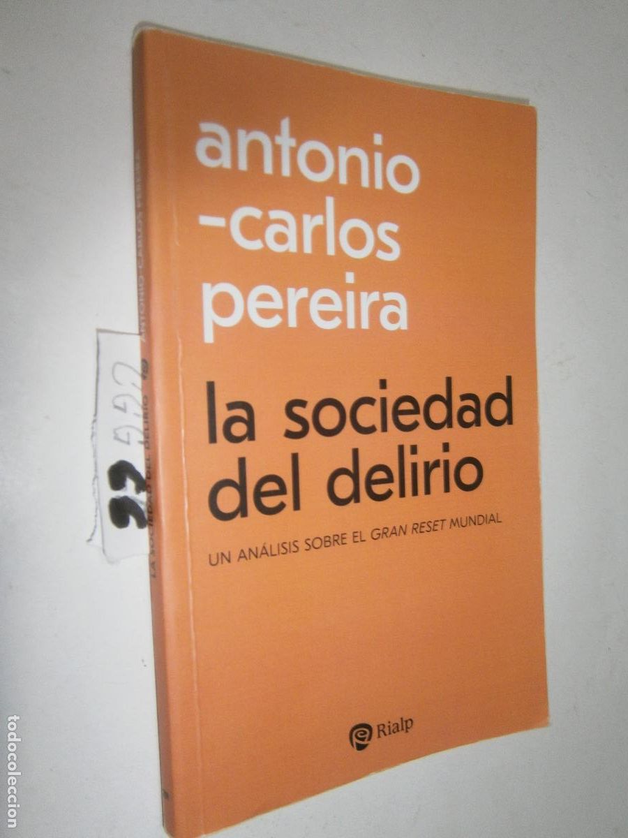Libros de segunda mano: LA SOCIEDAD DEL DELIRIO