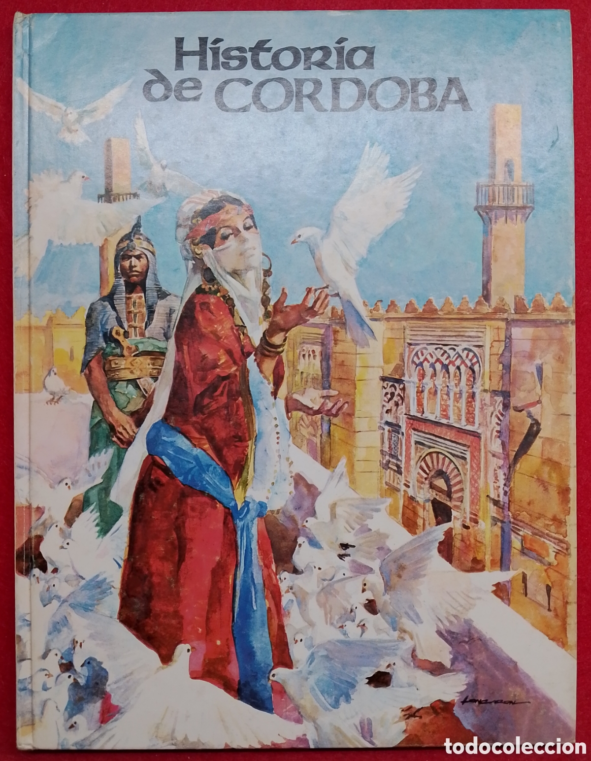 Libros de segunda mano: Historia de C&oacute;rdoba&rdquo; (Tomo 3 de la colecci&oacute;n &rdquo;Historia de Andaluc&iacute;a en C&oacute;mic&rdquo;) 1983