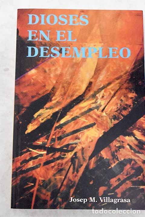 Libros de segunda mano: Dioses en el desempleo