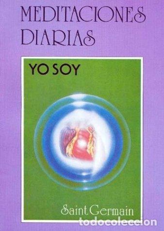 Libros de segunda mano: Meditaciones Diarias - Yo Soy