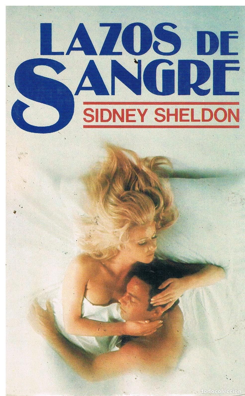 Libros de segunda mano: Lazos de Sangre - Sheldon, Sidney