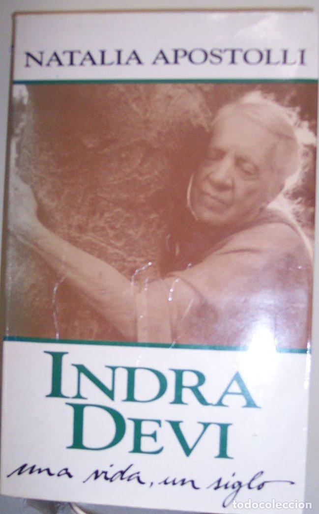 Libros de segunda mano: INDRA DEVI UNA VIDA UN SIGLO