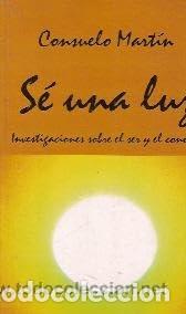 Libros de segunda mano: S&Eacute; UNA LUZ - Unknown