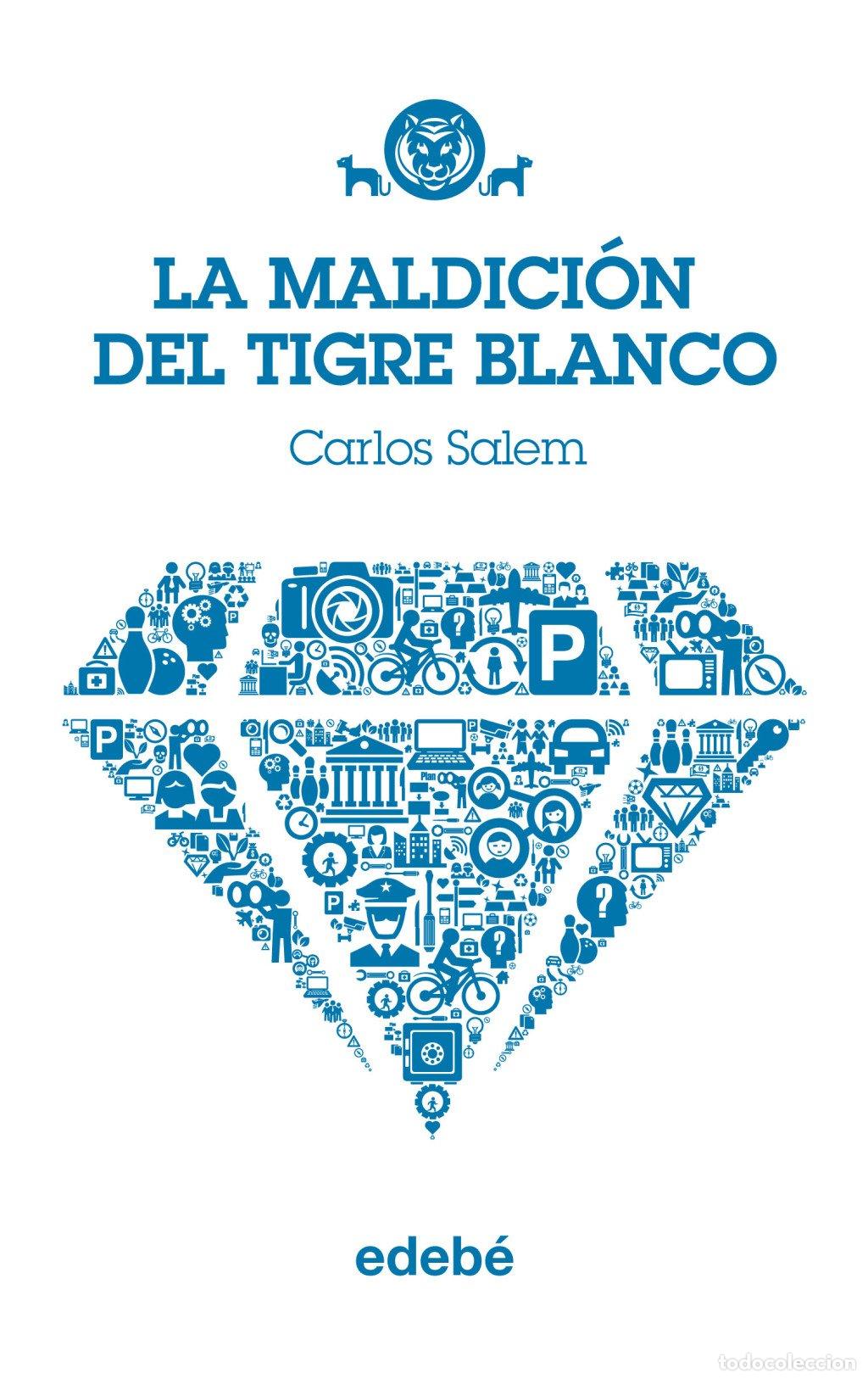 Libros de segunda mano: La Maldici&oacute;n del Tigre Blanco: Vol. 2 - Carlos Salem - Grupo Edeb&eacute; - 2