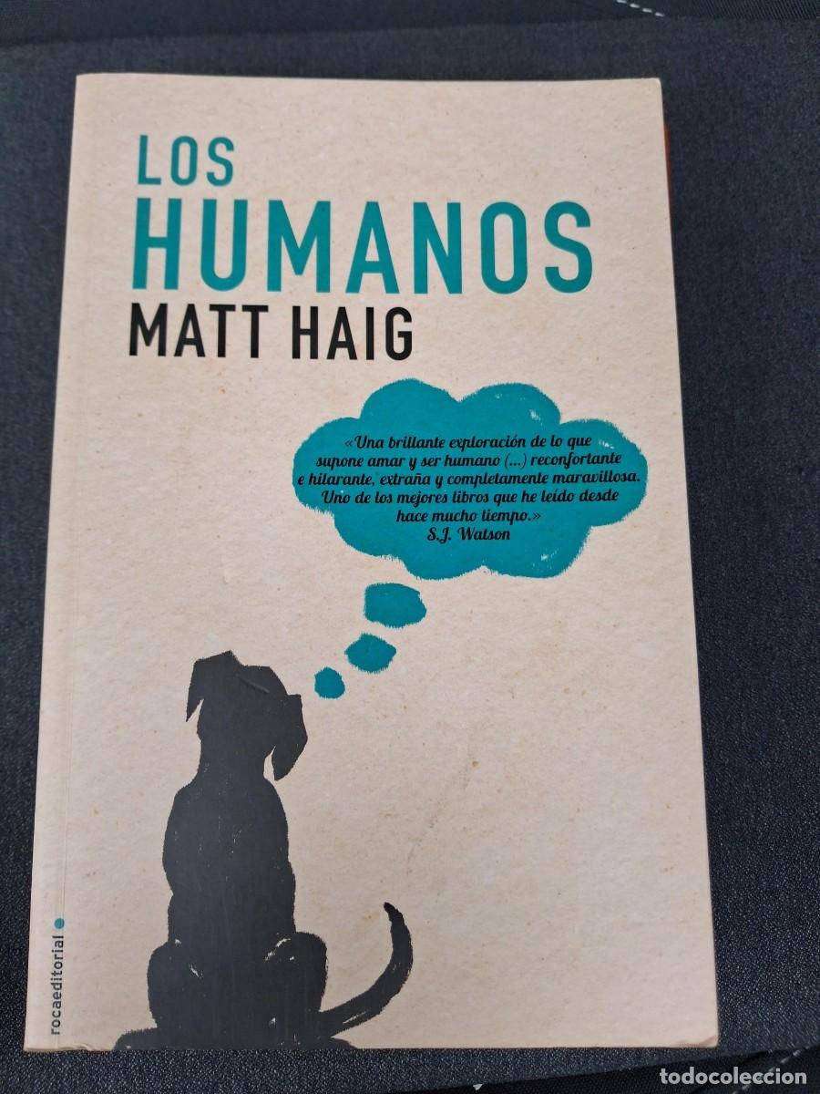 Libros de segunda mano: LOS HUMANOS MATT HAIG
