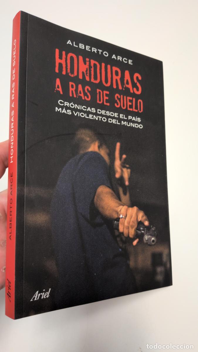 Libros de segunda mano: Honduras a ras de suelo - Arce, Alberto