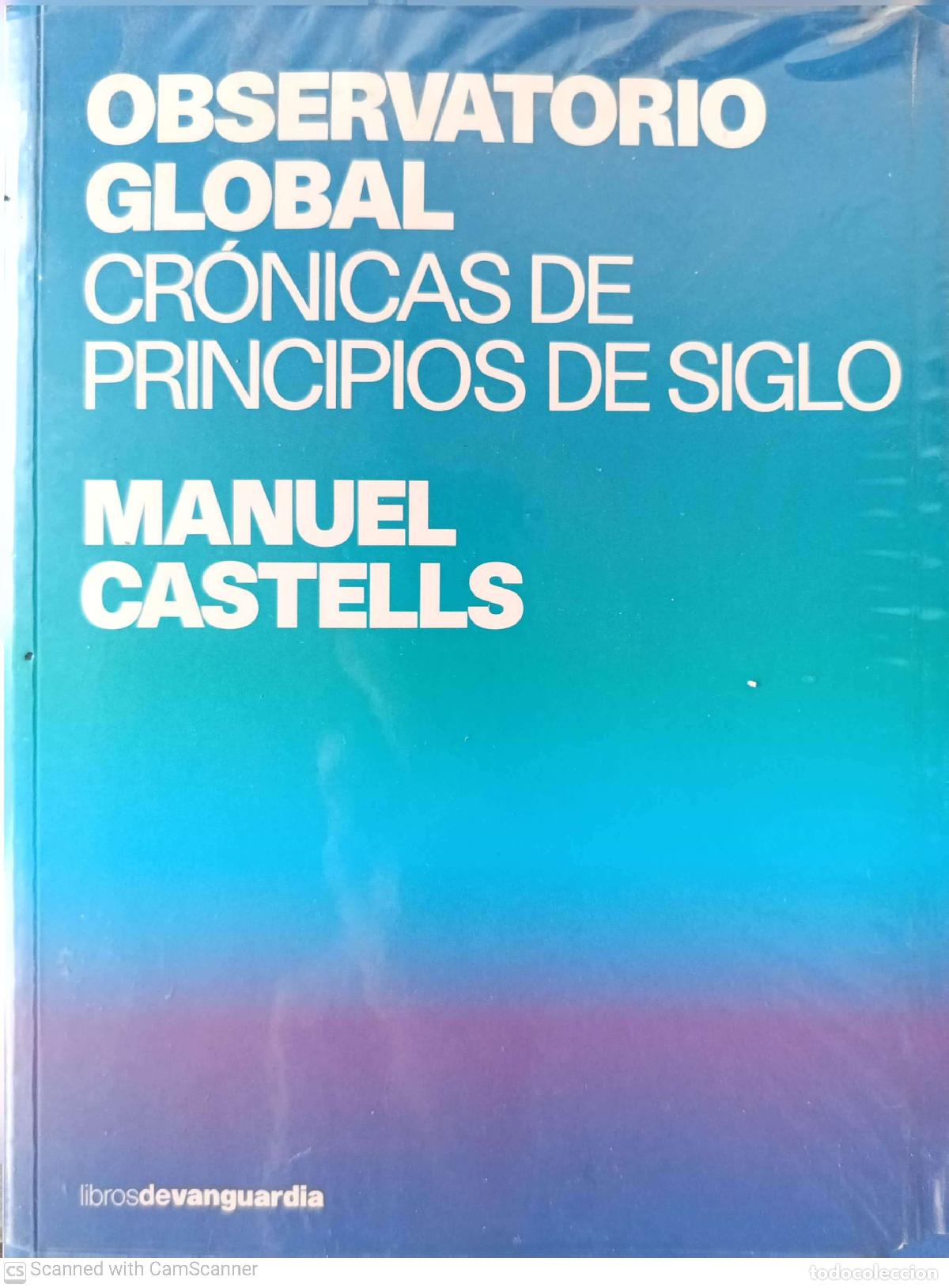 Libros de segunda mano: Observatorio global cr&oacute;nicas de principios de siglo - Manuel Castells