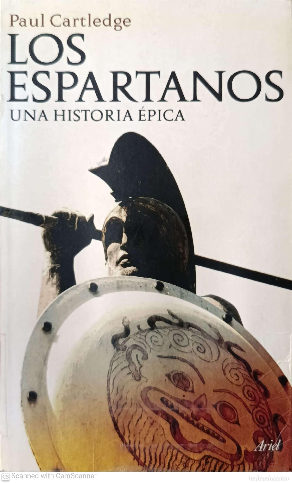 Libros de segunda mano: Los espartanos. Una historia &eacute;pica - Paul Cartledge
