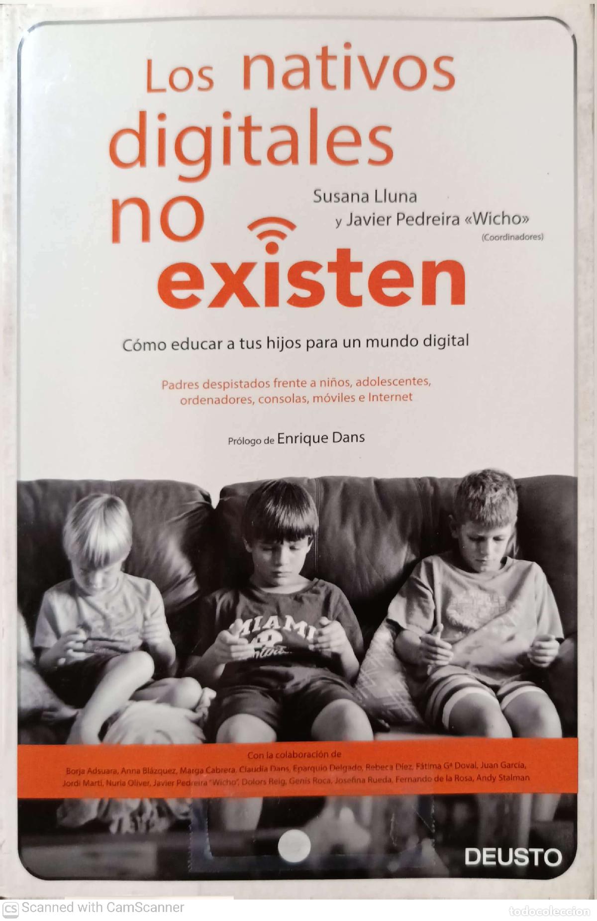 Libros de segunda mano: Los nativos digitales no existen - Susana Lluna y Javier Pedreira