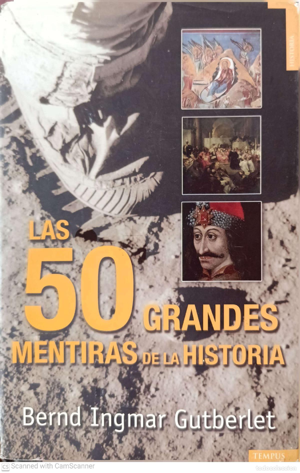 Libros de segunda mano: Las 50 grandes mentiras de la historia - Bernd Ingmar