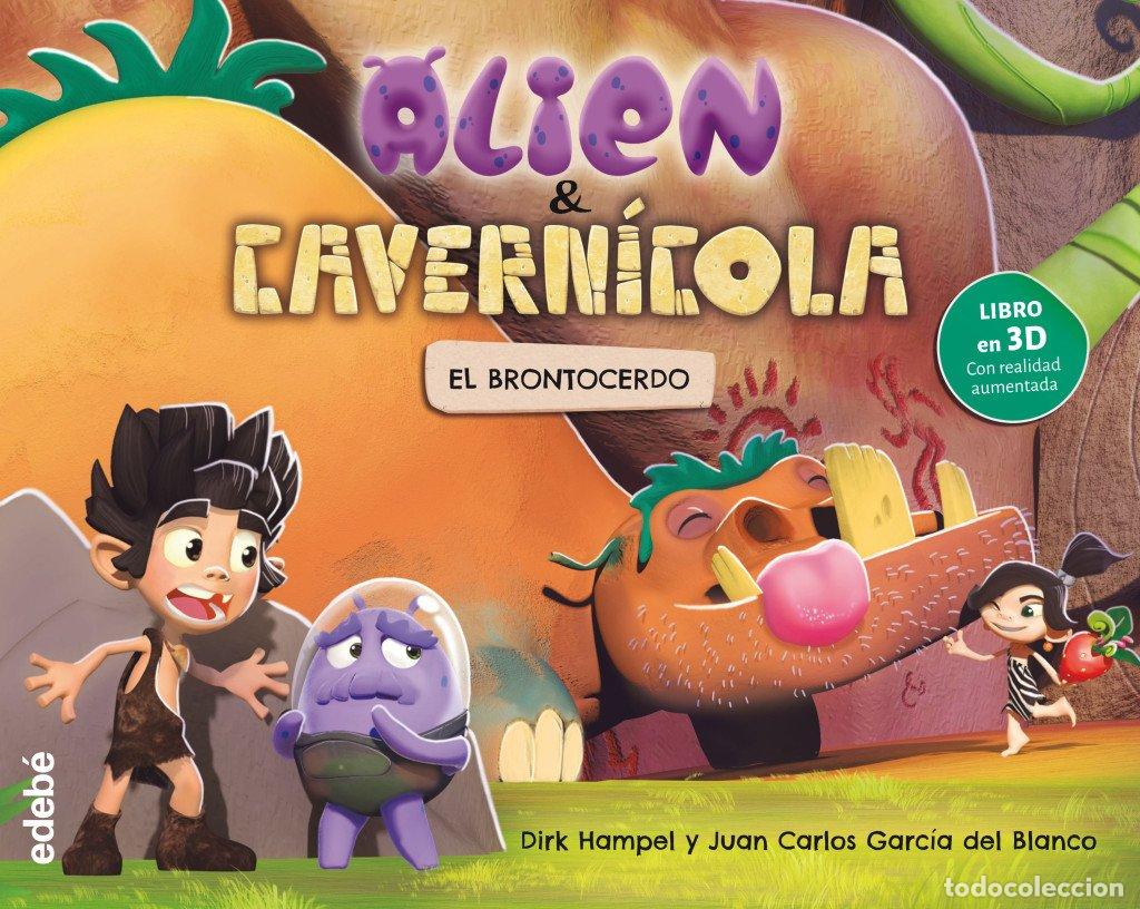 Libros de segunda mano: Alien & Cavern&iacute;cola: el Brontocerdo - Hampel Dirk - Grupo Edeb&eacute; - N&ordm; 1