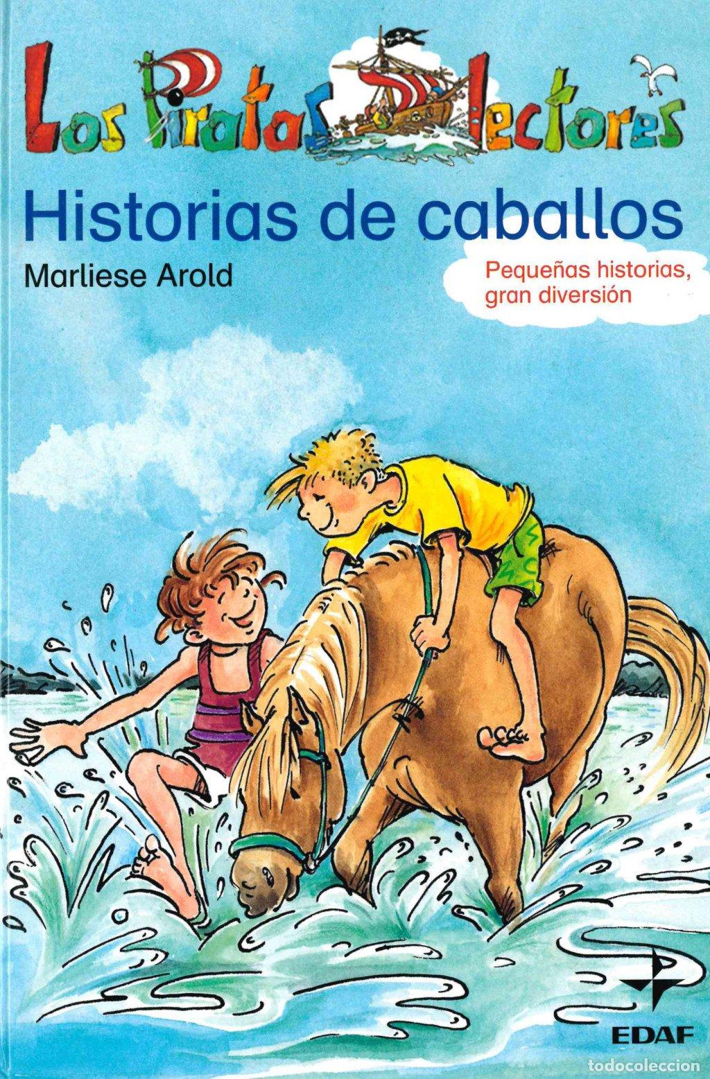 Libros de segunda mano: Historias de Caballos - Dorothea Ackroyd - Editorial Edaf - Los Piratas Lectores, N&ordm; 2
