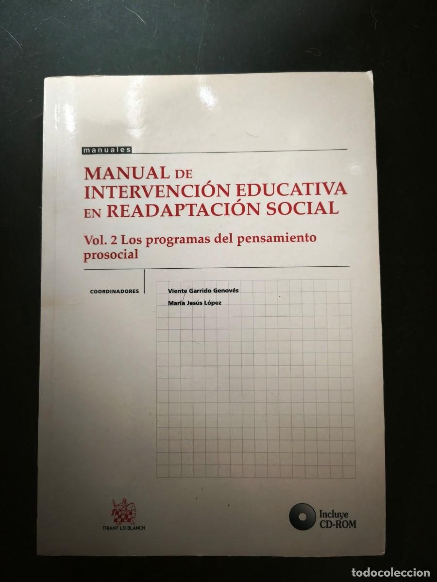 Libri di seconda mano: Manual de intervenci&oacute;n educativa en readaptaci&oacute;n social 2. Los programas del pensamiento prosocial