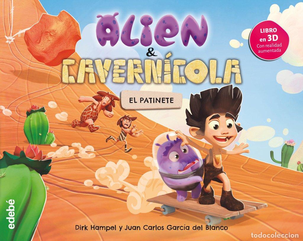 Libros de segunda mano: Alien & Cavern&iacute;cola: el Patinete - Hampel Dirk - Grupo Edeb&eacute; - N&ordm; 2
