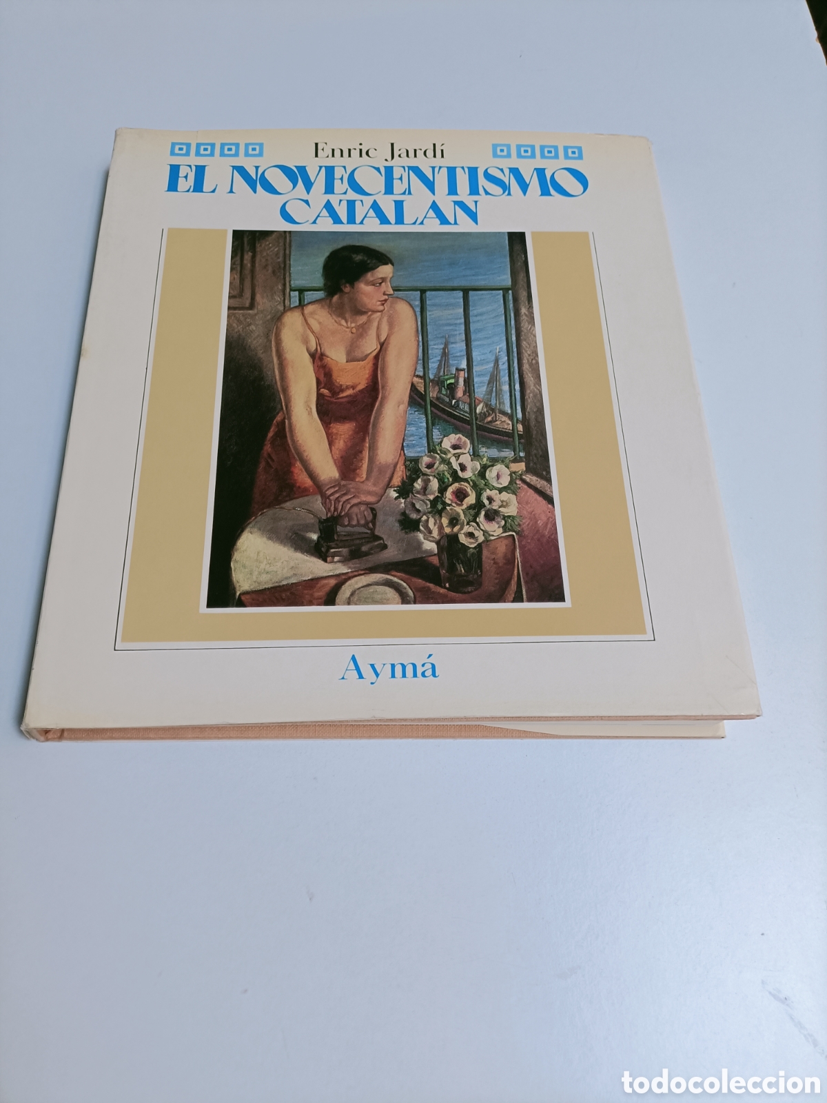 Libros de segunda mano: El novecentismo catal&aacute;n Enric Jardi. Arte siglo XX