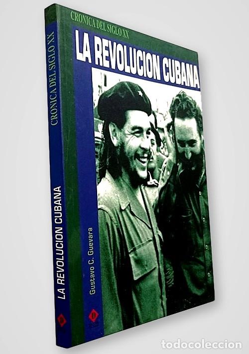 Libros de segunda mano: M3572 - LA REVOLUCION CUBANA. GUSTAVO C. GUEVARA. FIDEL CASTRO. CHE GUEVARA.
