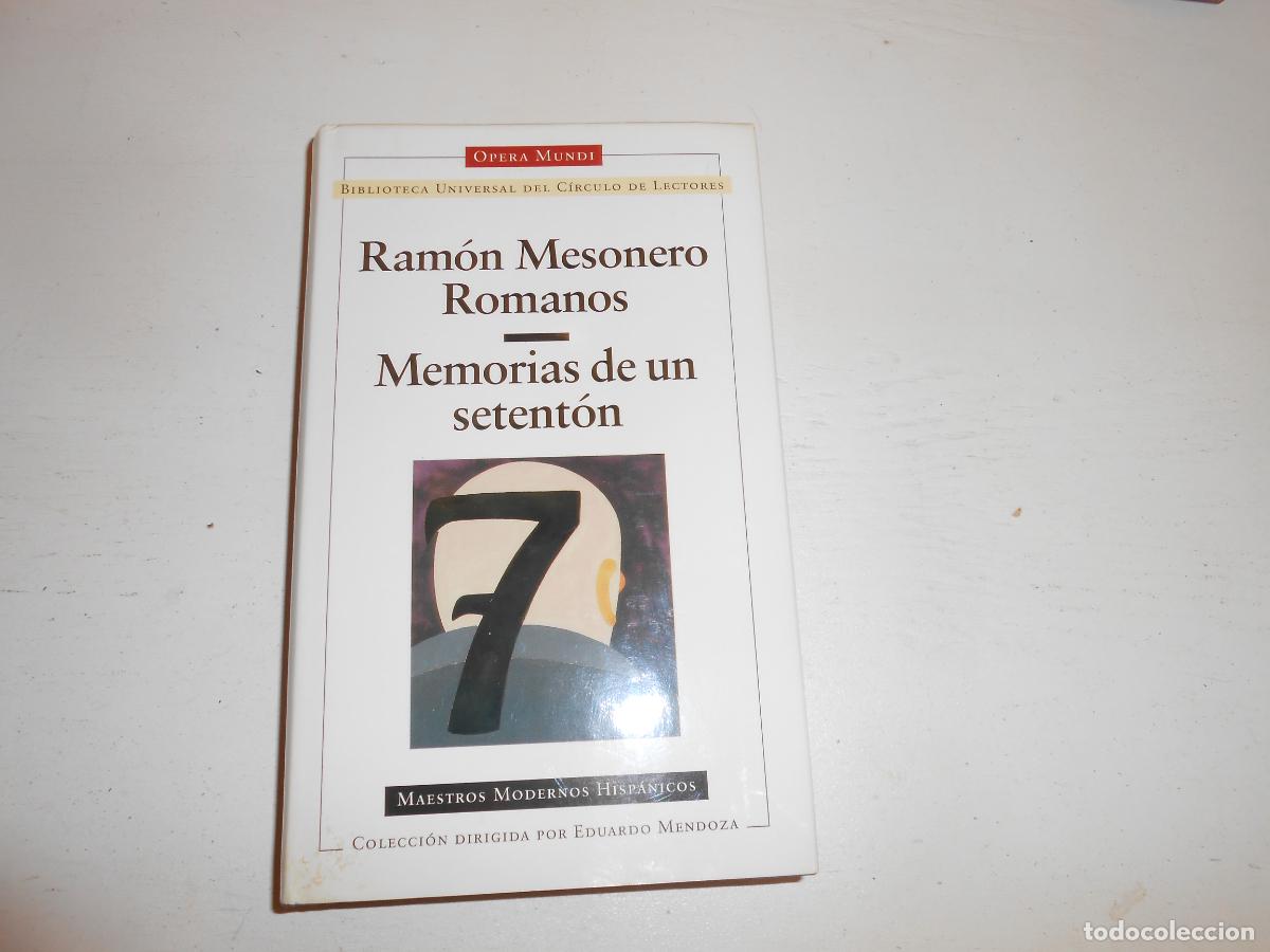 Libros de segunda mano: RAM&Oacute;N MESONERO ROMANOS , MEMORIAS DE UN SETENT&Oacute;N - OPERA MUNDI
