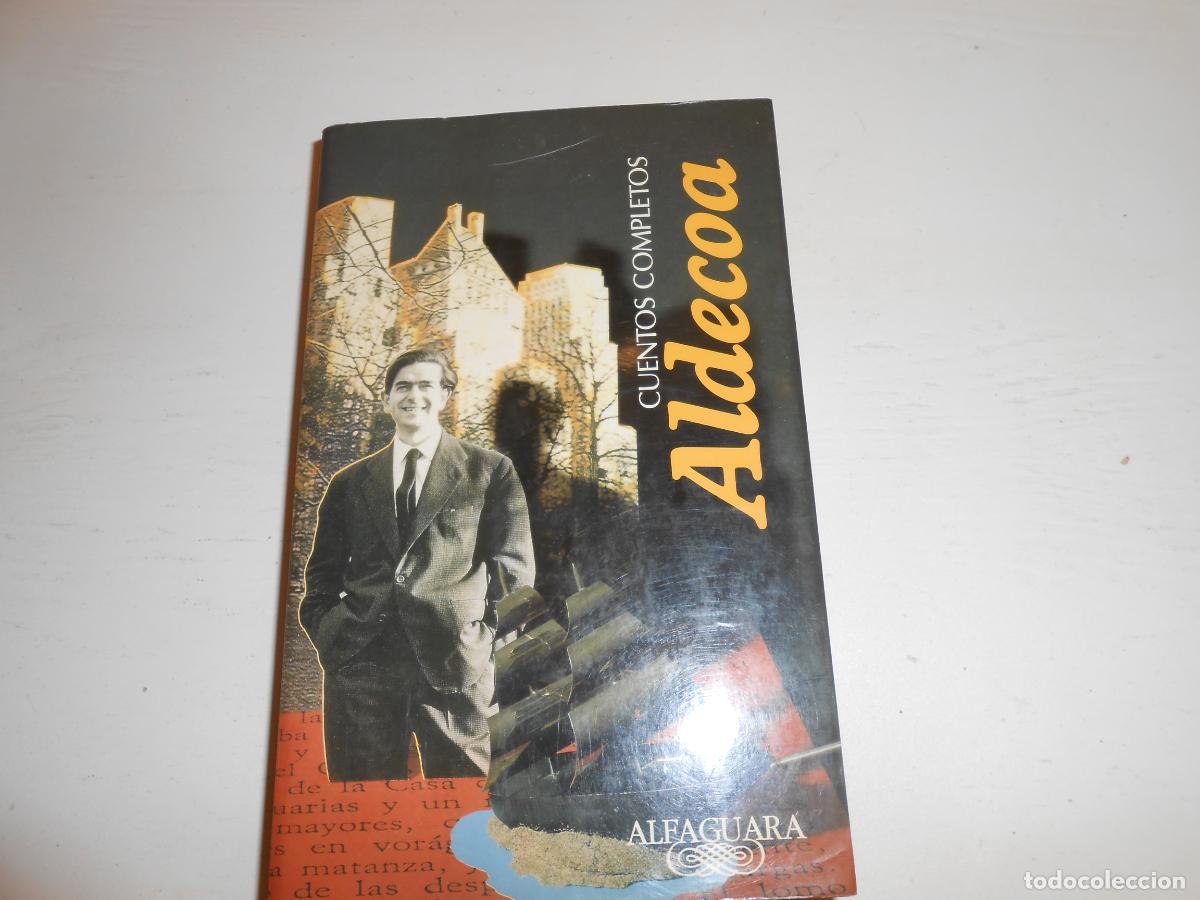 Libros de segunda mano: ALDECOA , CUENTOS COMPLETOS - ALFAGUARA