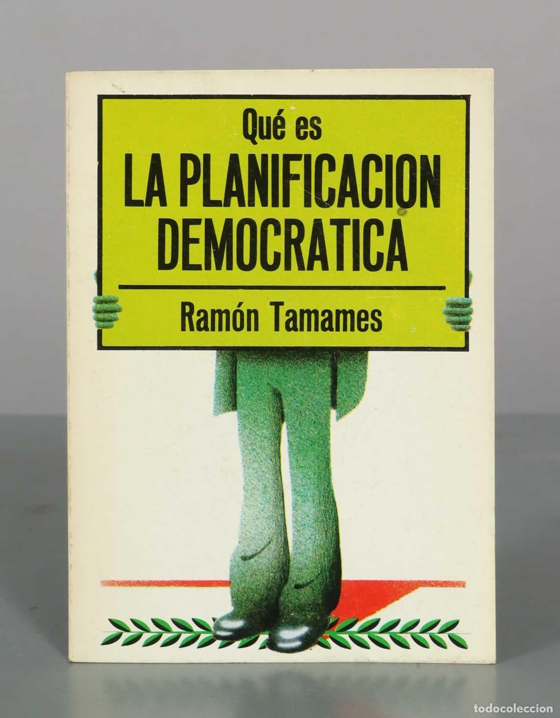 Libros de segunda mano: Qu&eacute; es la planificaci&oacute;n democr&aacute;tica - Ram&oacute;n Tamames - Editorial La Gaya Ciencia