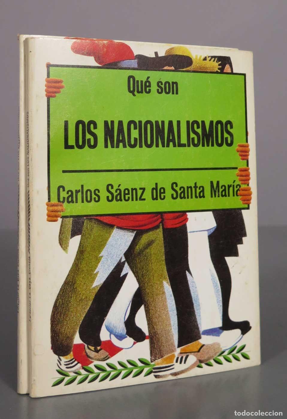 Libros de segunda mano: Qu&eacute; son los nacionalismos - Carlos S&aacute;enz de Santa Mar&iacute;a - Editorial La Gaya Ciencia 2 TOMOS