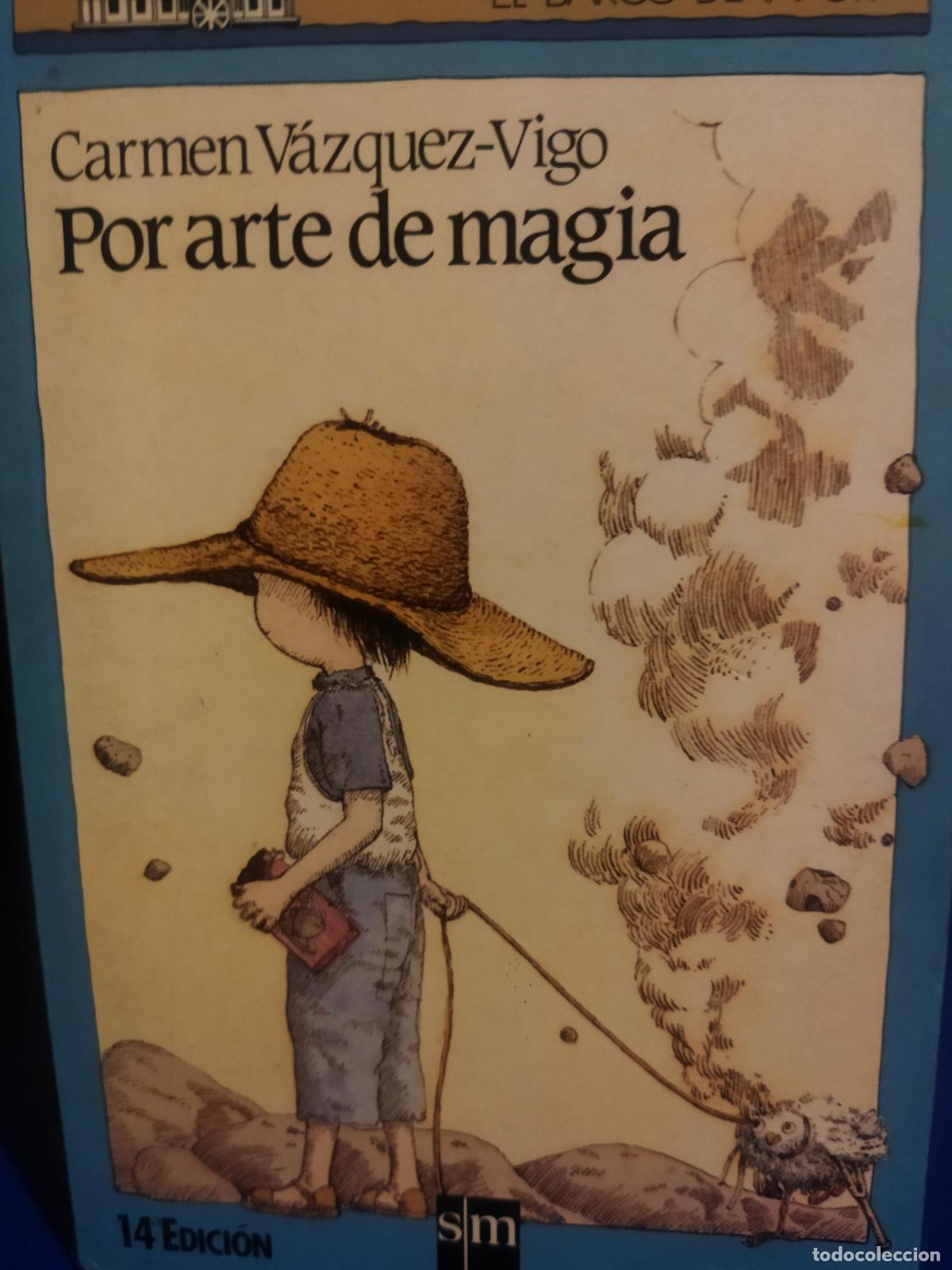 Libros de segunda mano: Por arte de magia carmen V&aacute;zquez Vigo