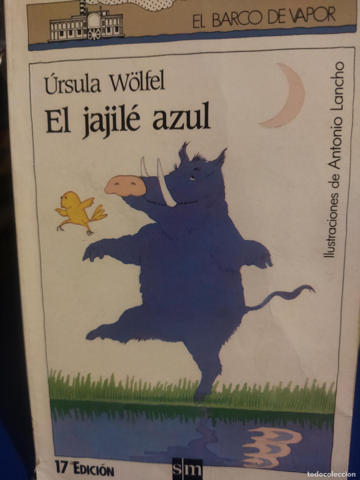 Libros de segunda mano: El jajile azul &Uacute;rsula wolfel