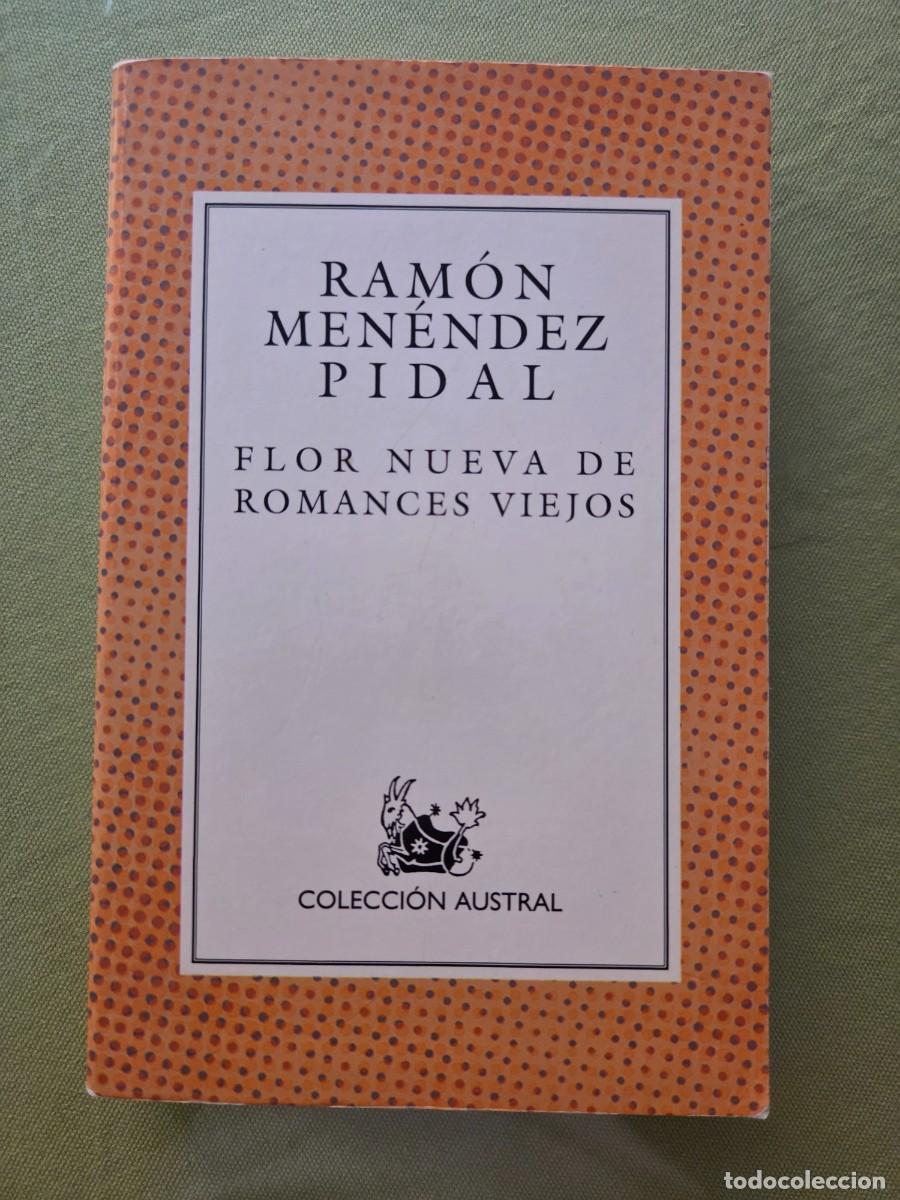 Libros de segunda mano: Flor nueva de romances viejos - Ram&oacute;n Men&eacute;ndez Pidal